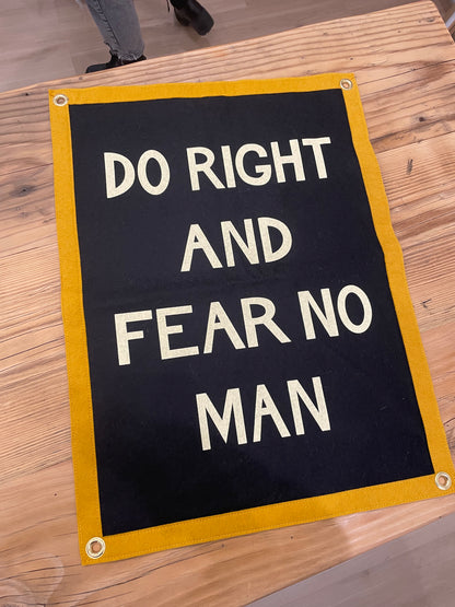 Do Right and Fear No Man - Camp Flag